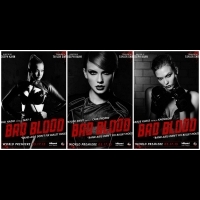 超強卡司電影製作等級！泰勒絲全新MV〈Bad Blood〉號召BFF們加入以海報預告首播日期！