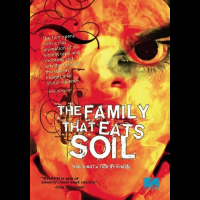 【影評】吃土一族（The Family That Eats Soil）｜我到底看了什麼...