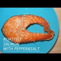 簡單烤箱料理：黑胡椒鹽烤鮭魚/教你如何挑選新鮮鮭魚/如何保鮮