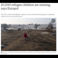 上萬難民兒童失蹤 歐洲警政署憂遭奴役或性剝削