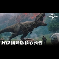 【侏羅紀世界:殞落國度】首支預告-2018年6月 震撼登場